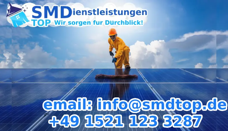 Wie man Solarpaneele selbst reinigt Reinigungsfirma Berlin SMD TOP