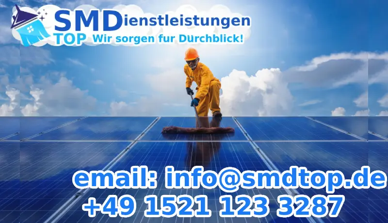 Wie man Solarpaneele selbst reinigt Reinigungsfirma Berlin Smd Top